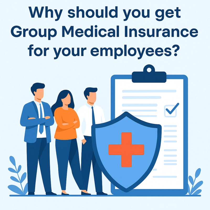 Why should you get Group Medical Insurance for your employees?