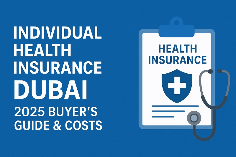 Individual Health Insurance Dubai: 2025 Buyer’s Guide & Costs