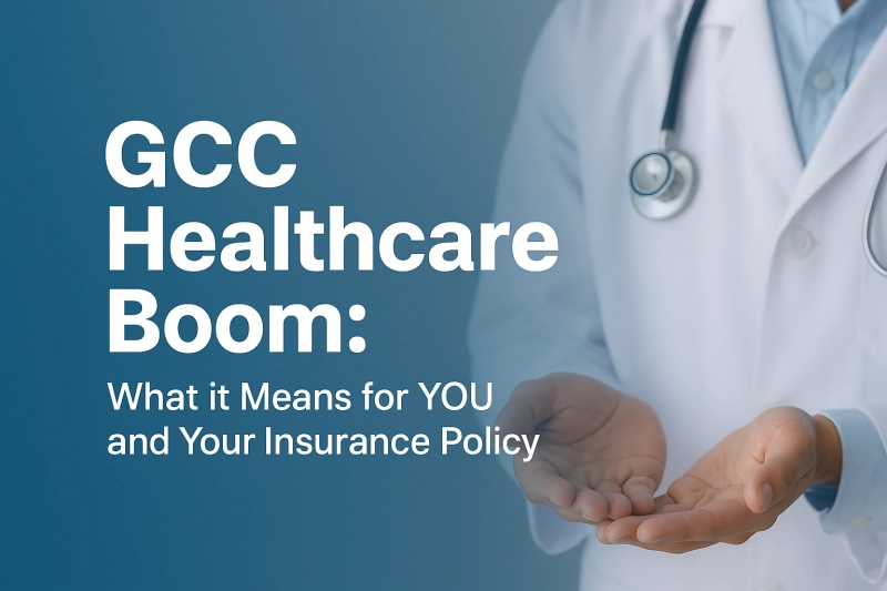 GCC Healthcare Boom: What it Means for You and Your Insurance Policy