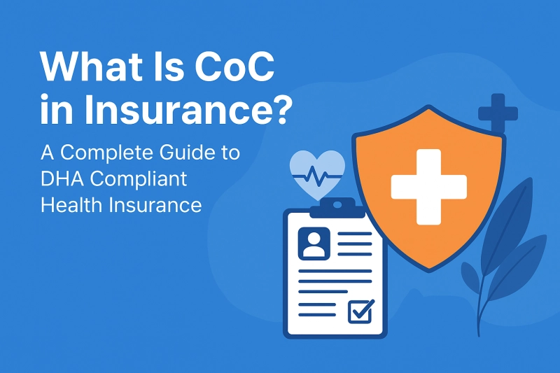 What Is CoC in Insurance? A Complete Guide to DHA Compliant Health Insurance
