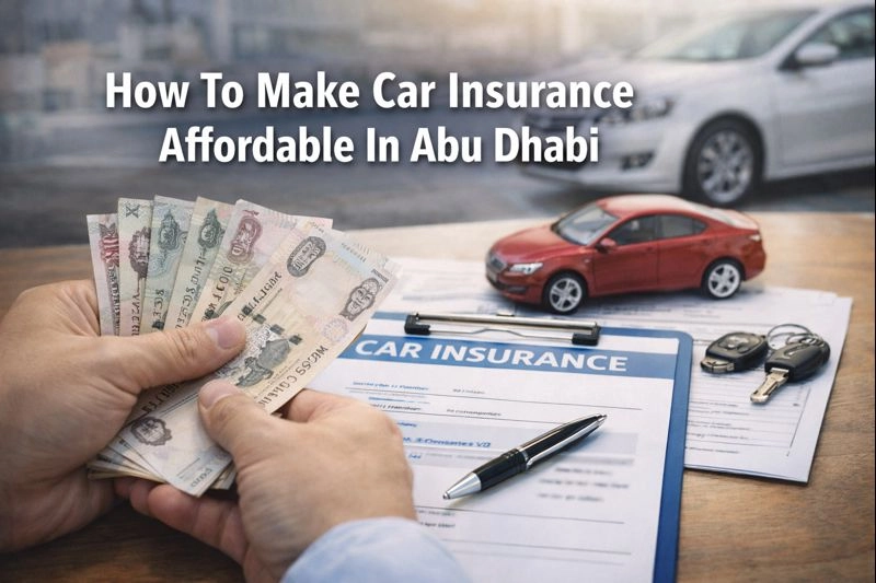 How To Make Car Insurance Affordable In Abu Dhabi