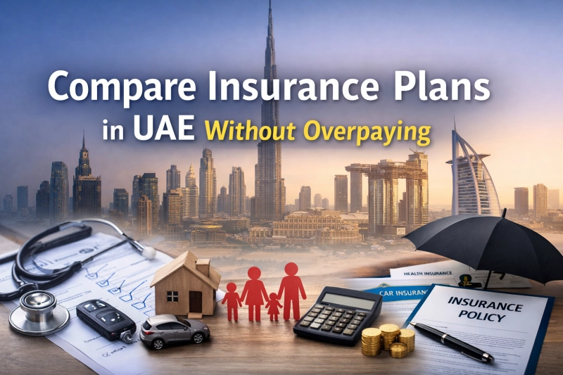 How to Compare Insurance Plans in UAE Without Overpaying