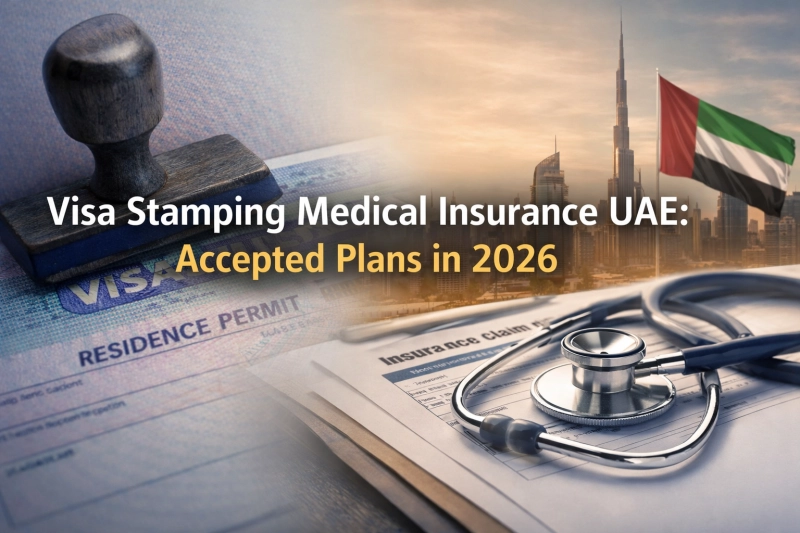  Visa Stamping Medical Insurance UAE: What’s Accepted in 2026
