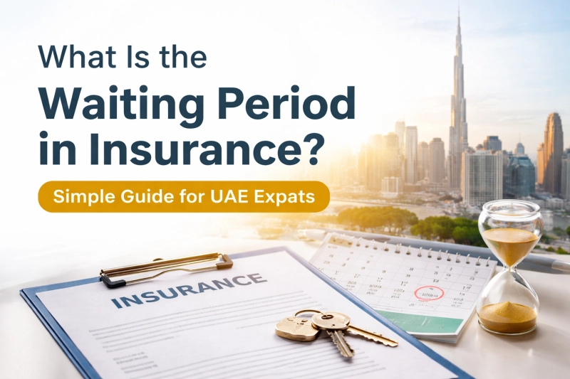 What Is the Waiting Period in Insurance? Simple Explanation for UAE Expats